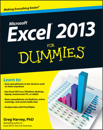 Greg  Harvey. Excel 2013 For Dummies