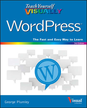 George  Plumley. Teach Yourself VISUALLY WordPress