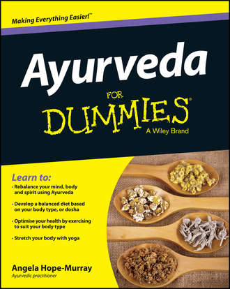 Angela  Hope-Murray. Ayurveda For Dummies