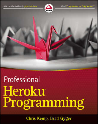 Chris  Kemp. Professional Heroku Programming