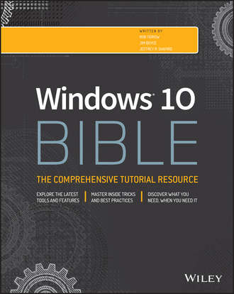 Rob  Tidrow. Windows 10 Bible