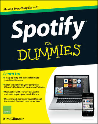 Kim  Gilmour. Spotify For Dummies