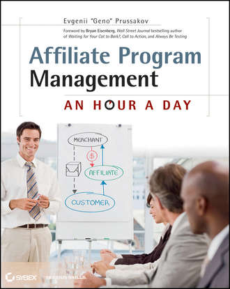 Evgenii  Prussakov. Affiliate Program Management. An Hour a Day