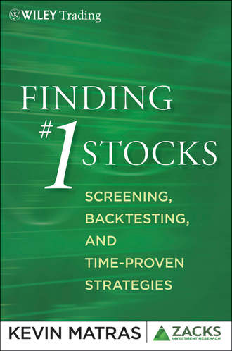 Kevin  Matras. Finding #1 Stocks. Screening, Backtesting and Time-Proven Strategies