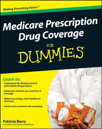 Patricia  Barry. Medicare Prescription Drug Coverage For Dummies