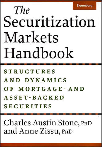 Anne  Zissu. The Securitization Markets Handbook. Structures and Dynamics of Mortgage - and Asset-Backed Securities