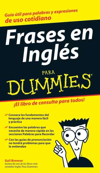 Gail  Brenner. Frases en Ingl?s Para Dummies