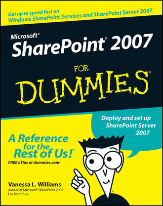 Vanessa Williams L.. Microsoft SharePoint 2007 For Dummies