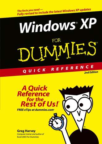 Greg  Harvey. Windows XP For Dummies Quick Reference