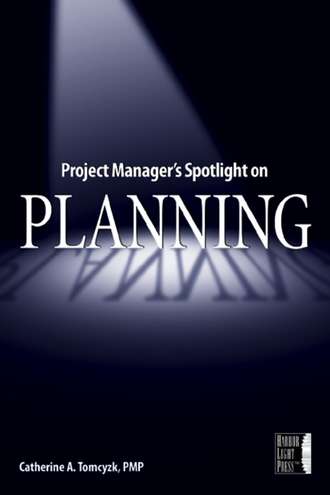 Catherine Tomczyk A.. Project Manager's Spotlight on Planning