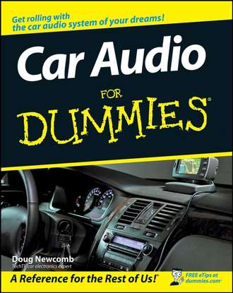 Doug  Newcomb. Car Audio For Dummies