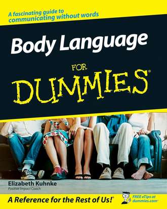 Elizabeth  Kuhnke. Body Language For Dummies