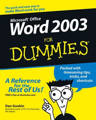 Dan Gookin. Word 2003 For Dummies