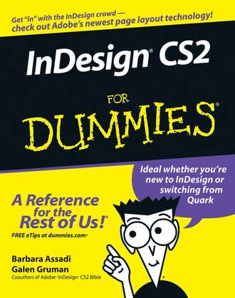 Galen Gruman. InDesign CS2 For Dummies