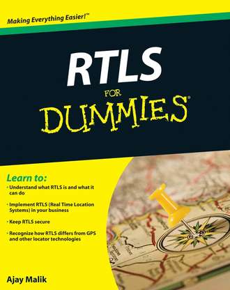 Ajay  Malik. RTLS For Dummies