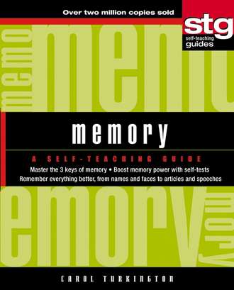 Carol Turkington A.. Memory. A Self-Teaching Guide