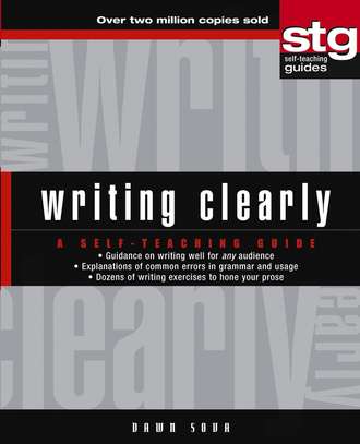 Dawn  Sova. Writing Clearly. A Self-Teaching Guide