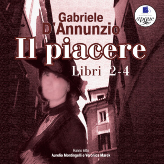 Обложка книги «Il Piacere. Libro 2-4»
