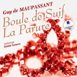 Обложка книги «Boule de Suif. La Parure»