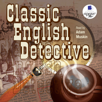 Обложка книги «Classic English Deteсtive»