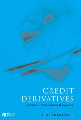 Gunter  Meissner. Credit Derivatives. Application, Pricing, and Risk Management