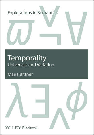 Maria  Bittner. Temporality. Universals and Variation