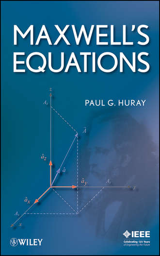 Paul Huray G.. Maxwell's Equations