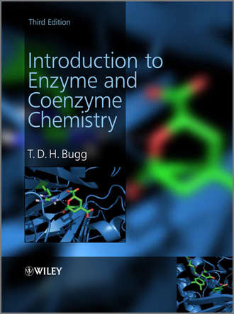 T. D. H. Bugg. Introduction to Enzyme and Coenzyme Chemistry