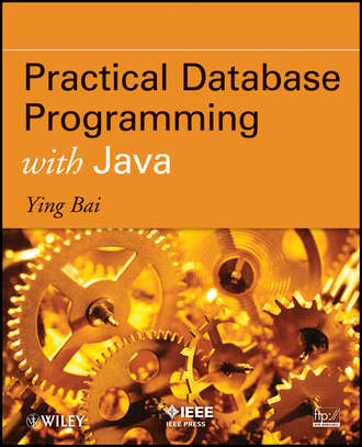 Ying  Bai. Practical Database Programming with Java