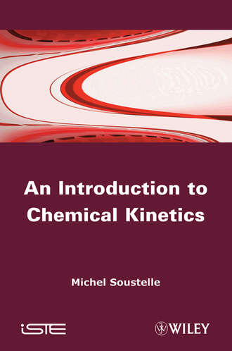 Michel  Soustelle. An Introduction to Chemical Kinetics