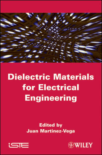 Juan  Martinez-Vega. Dielectric Materials for Electrical Engineering