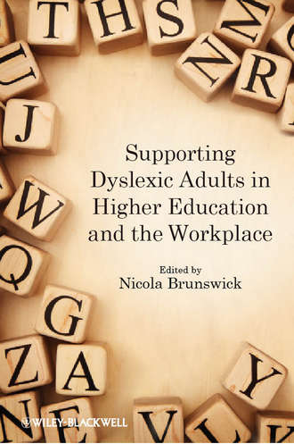 Nicola  Brunswick. Supporting Dyslexic Adults in Higher Education and the Workplace