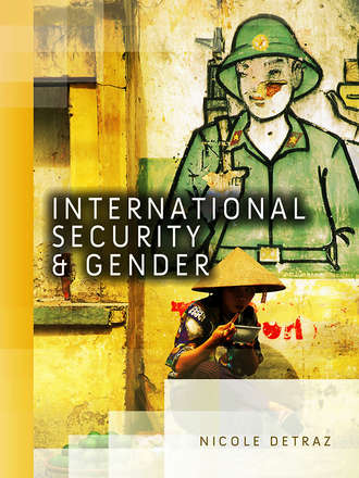 Nicole  Detraz. International Security and Gender