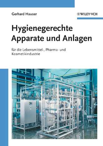 Gerhard  Hauser. Hygienegerechte Apparate und Anlagen