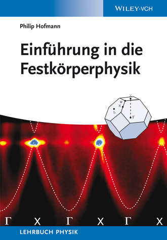 Philip  Hofmann. Einf?hrung in die Festk?rperphysik