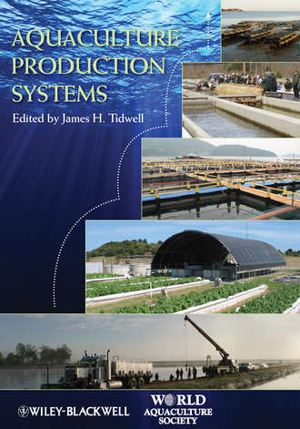 James Tidwell H.. Aquaculture Production Systems