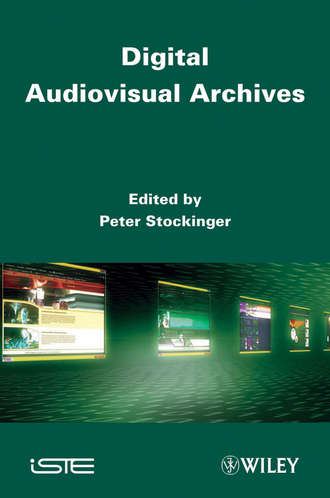 Peter  Stockinger. Digital Audiovisual Archives