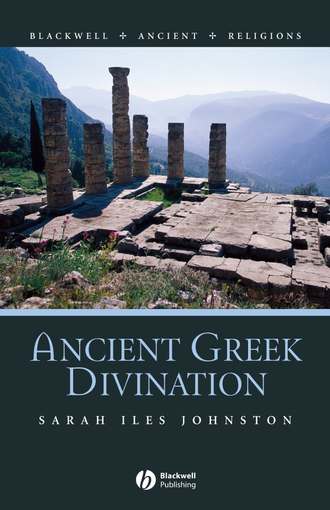 Сара Айлс-Джонстон. Ancient Greek Divination