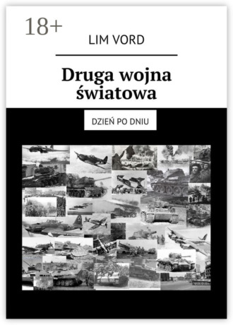 Обложка книги «Druga wojna światowa. Dzień po dniu»