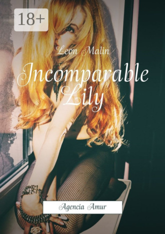 Обложка книги «Incomparable Lily. Agencia Amur»