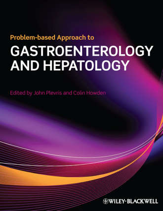 Plevris John N.. Problem-based Approach to Gastroenterology and Hepatology