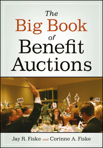 Fiske Jay R.. The Big Book of Benefit Auctions