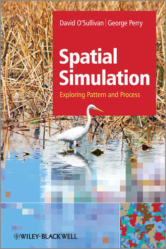 Perry George L.W.. Spatial Simulation. Exploring Pattern and Process