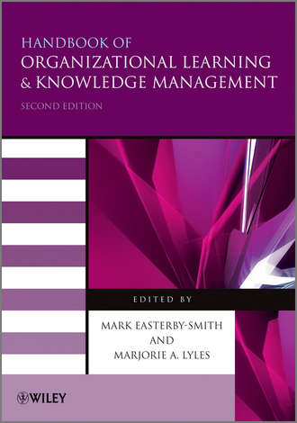 Lyles Marjorie A.. Handbook of Organizational Learning and Knowledge Management