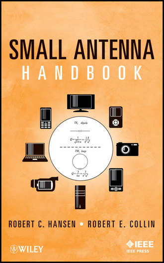 Hansen Robert C.. Small Antenna Handbook