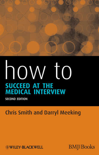 Meeking Darryl. How to Succeed at the Medical Interview