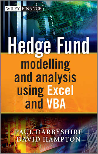 Darbyshire Paul. Hedge Fund Modeling and Analysis Using Excel and VBA