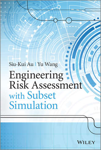 Wang  Yu. Engineering Risk Assessment with Subset Simulation