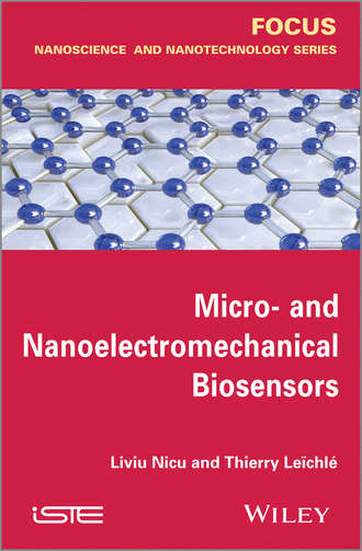 Nicu Liviu. Micro-and Nanoelectromechanical Biosensors