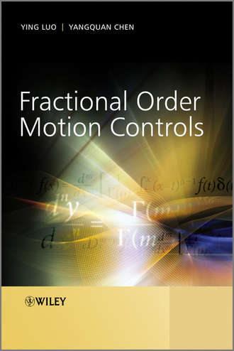 Luo  Ying. Fractional Order Motion Controls